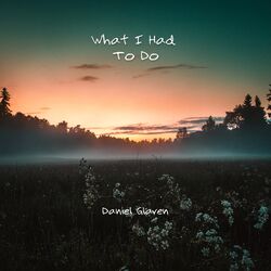 Cover of What I Had To Do