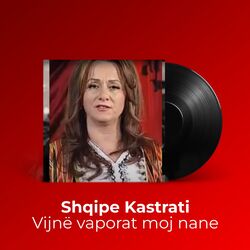 Cover of Vijnë vaporat moj nane
