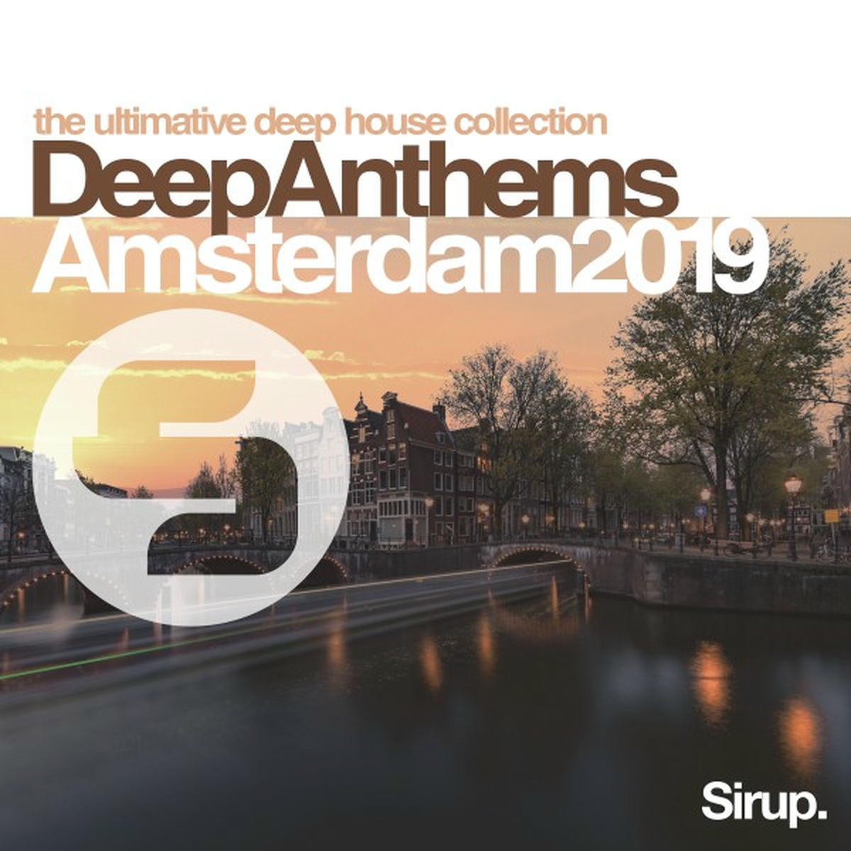 Album cover of Sirup Deep Anthems Amsterdam 2019