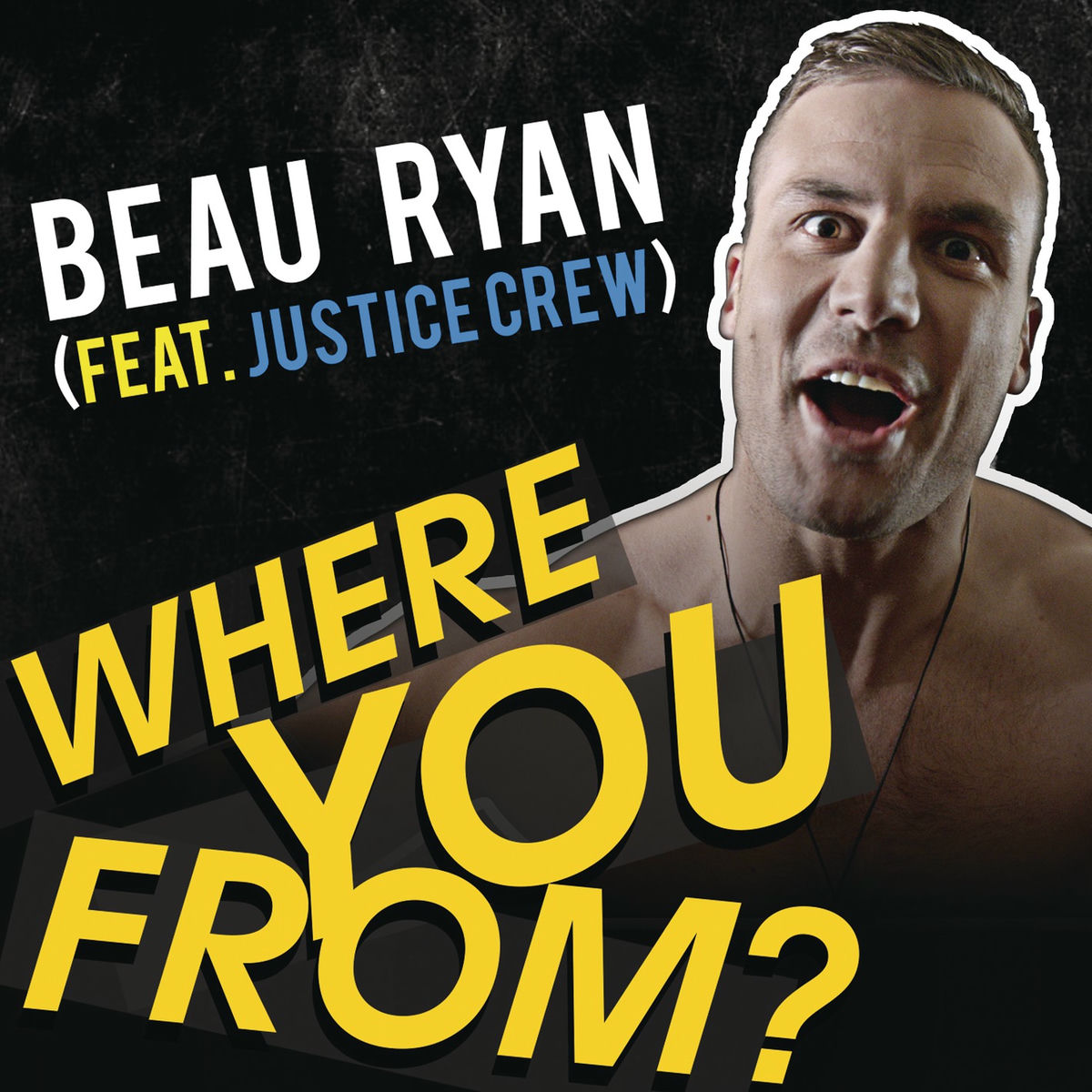 Album cover of Where You From? (feat. Justice Crew)