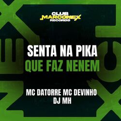 Senta na Pika Que Faz Neném