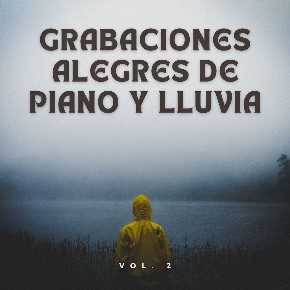 Picture of Grabaciones Alegres De Piano Y Lluvia Vol. 2