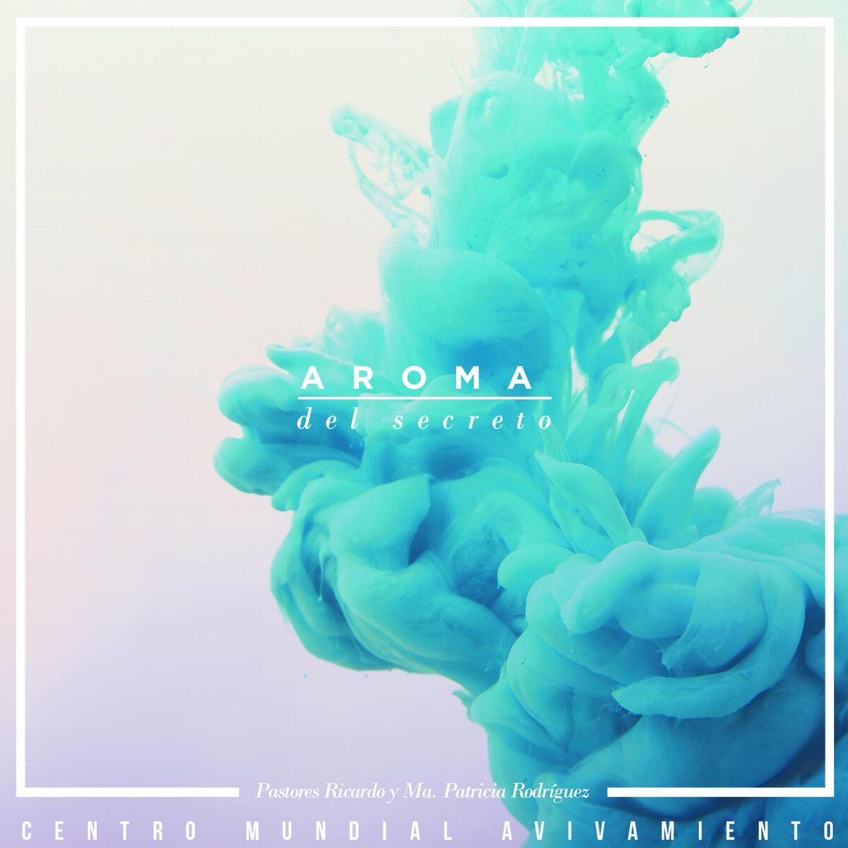 Album cover of Aroma Del Secreto