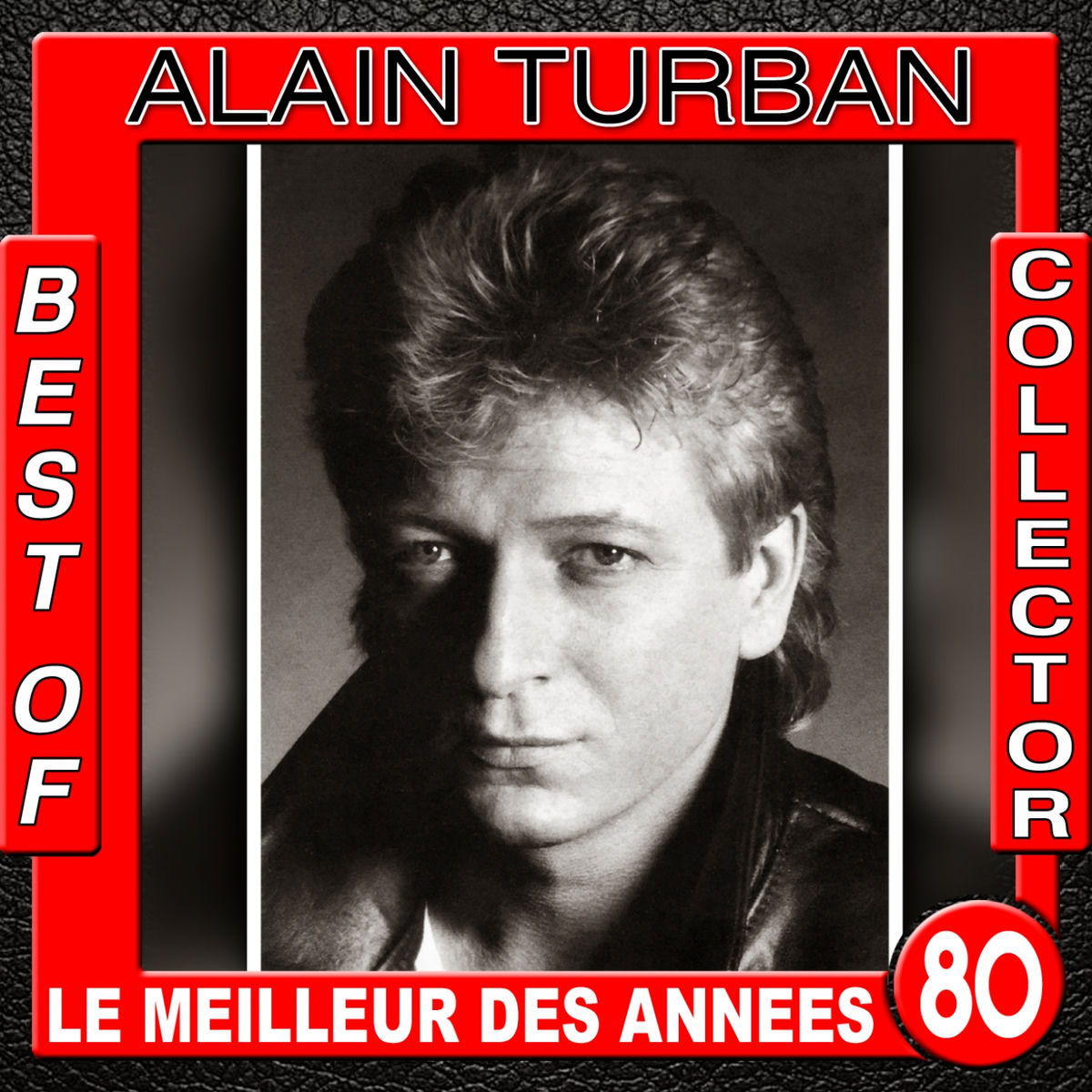 Album cover of Best of collector / Le meilleur des années 80