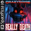 CRAZYNOISE - Really Death