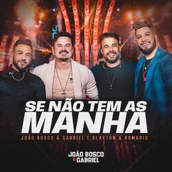 Cover of Se Não Tem As Manha (Ao Vivo)