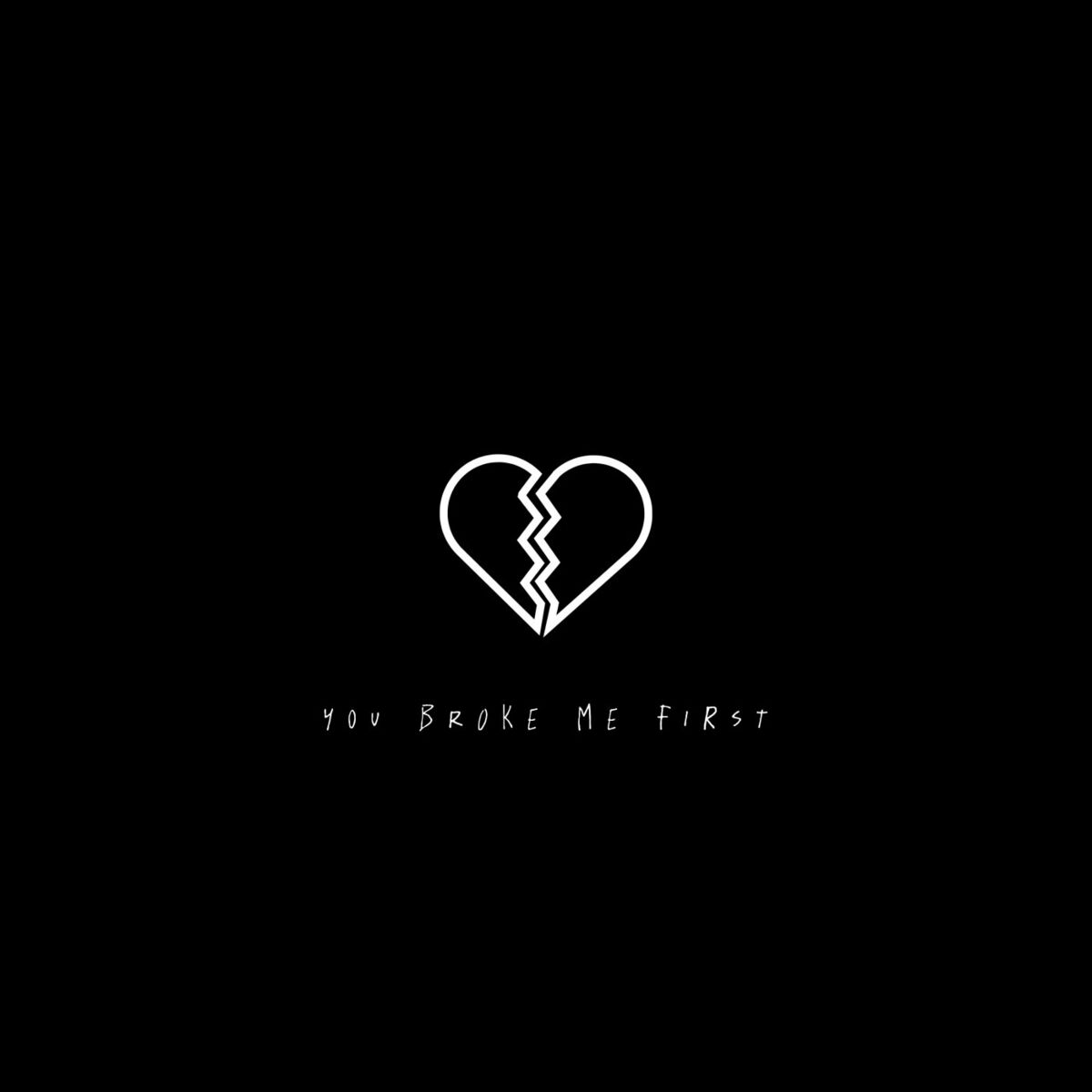 Album cover of You broke me first