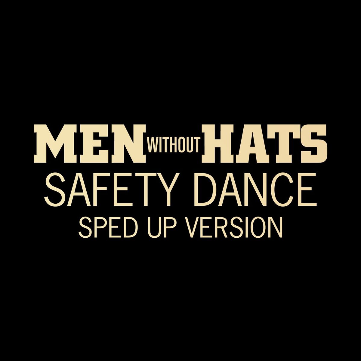 Album cover of The Safety Dance (Sped Up Version)