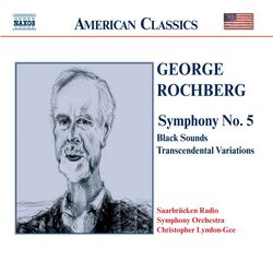Cover of Rochberg: Symphony No. 5 / Black Sounds