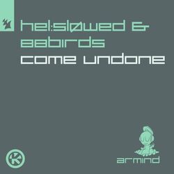 Come Undone