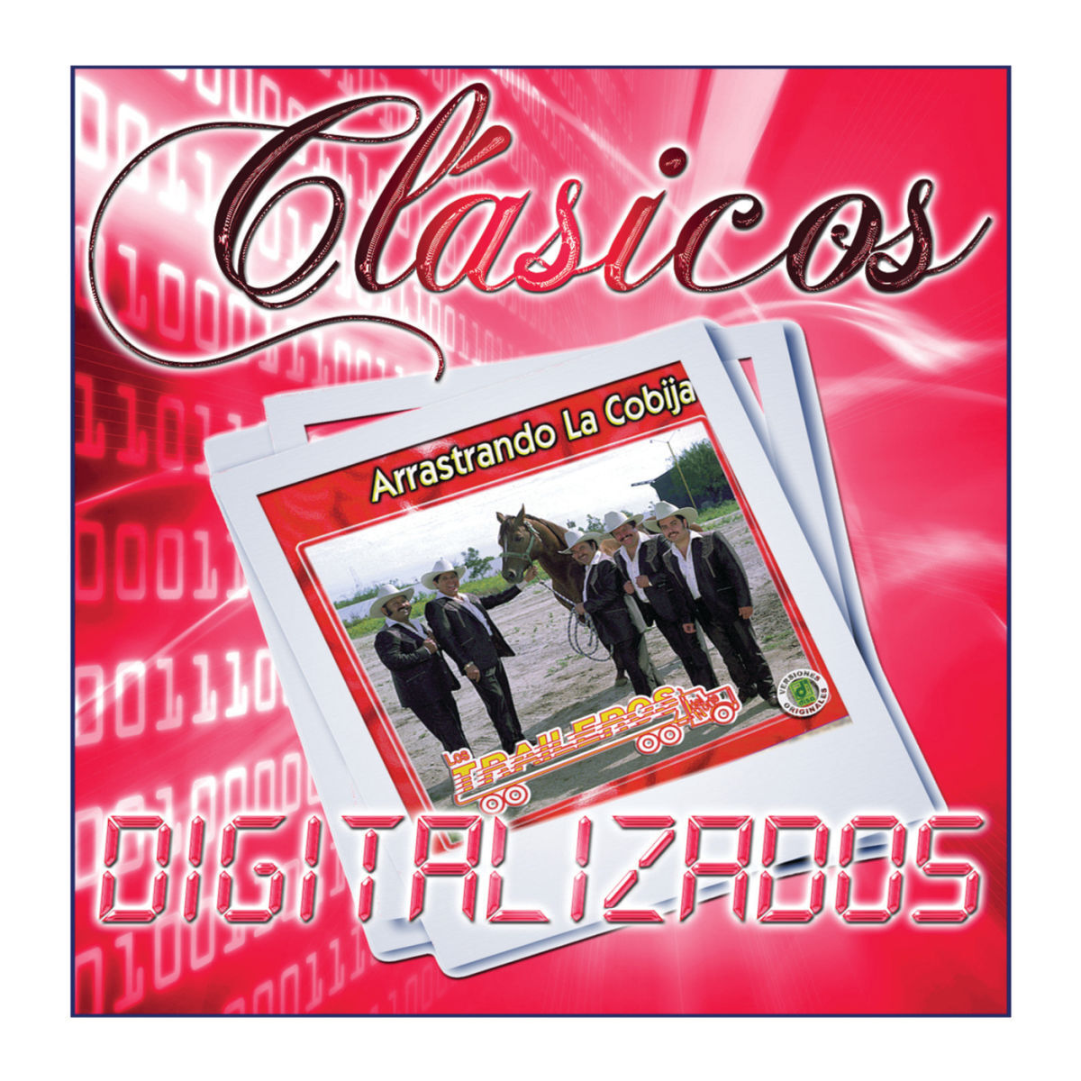 Album cover of Arrastrando La Cobija (Clásicos Digitalizados)