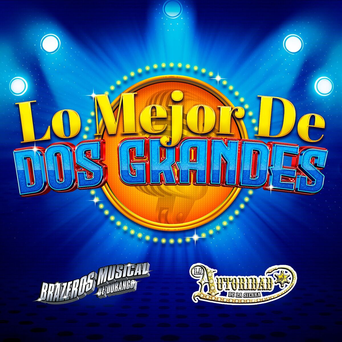 Album cover of Lo Mejor De Dos Grandes