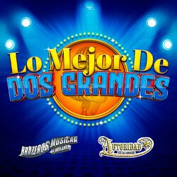 Cover of Lo Mejor De Dos Grandes