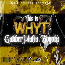 Cover of Gabber Mafia Bogotá (Official Anthem)