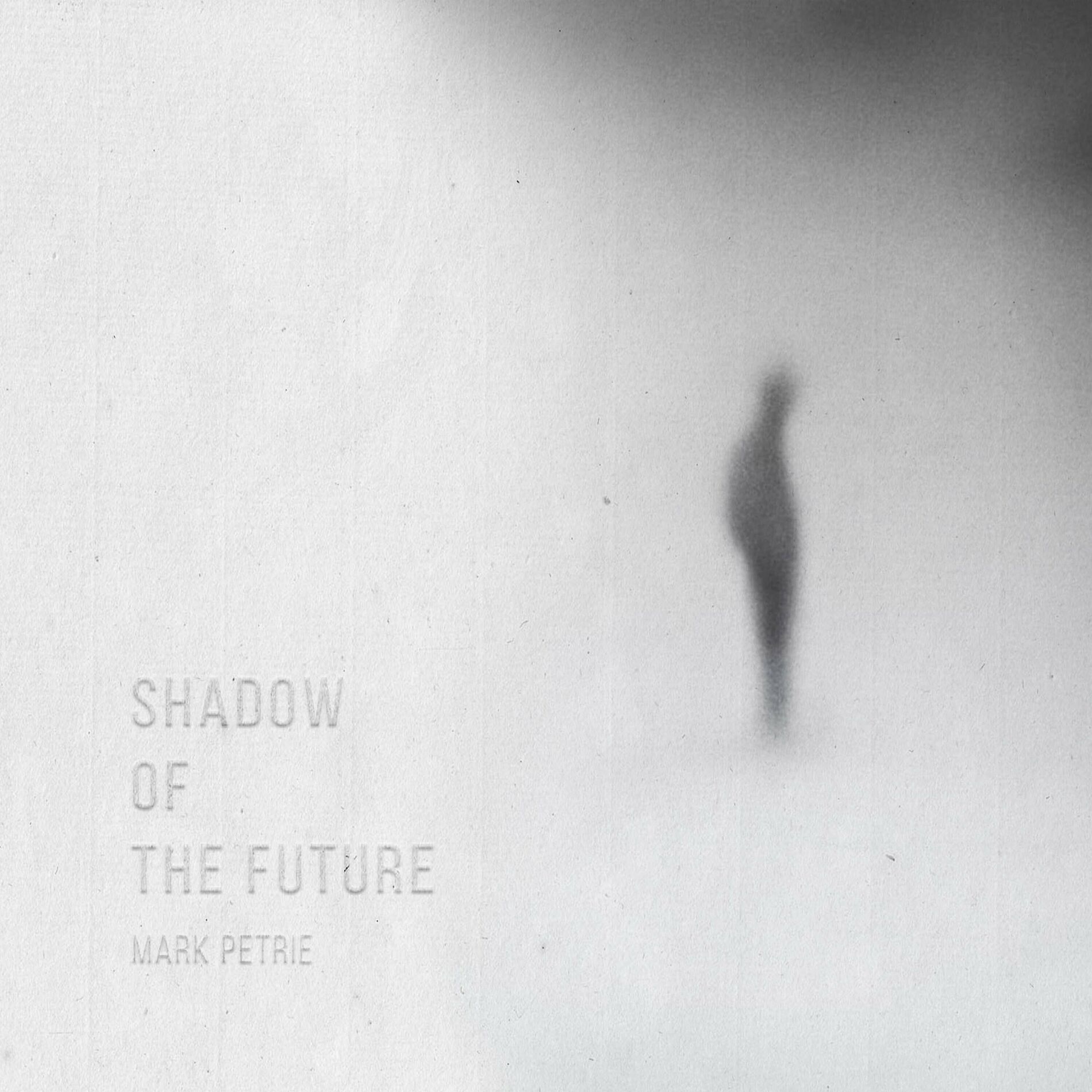Album cover of Shadow Of The Future