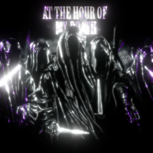 AT THE HOUR OF MY DEATH