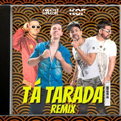 Cover of Tá Tarada (Oficial Remix)