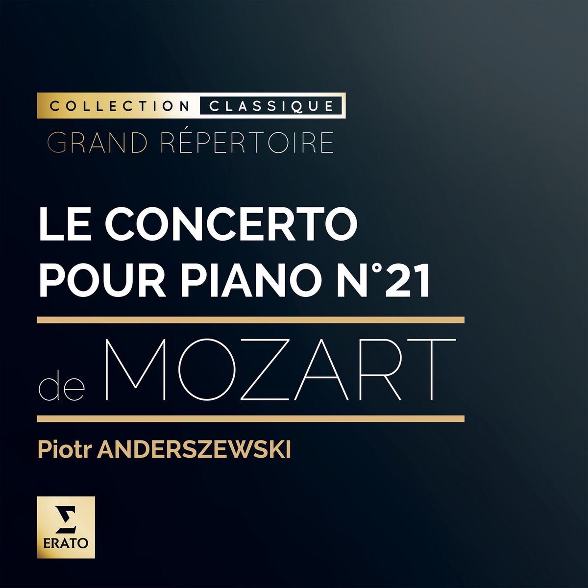 Album cover of Mozart Le Concerto pour Piano No. 21