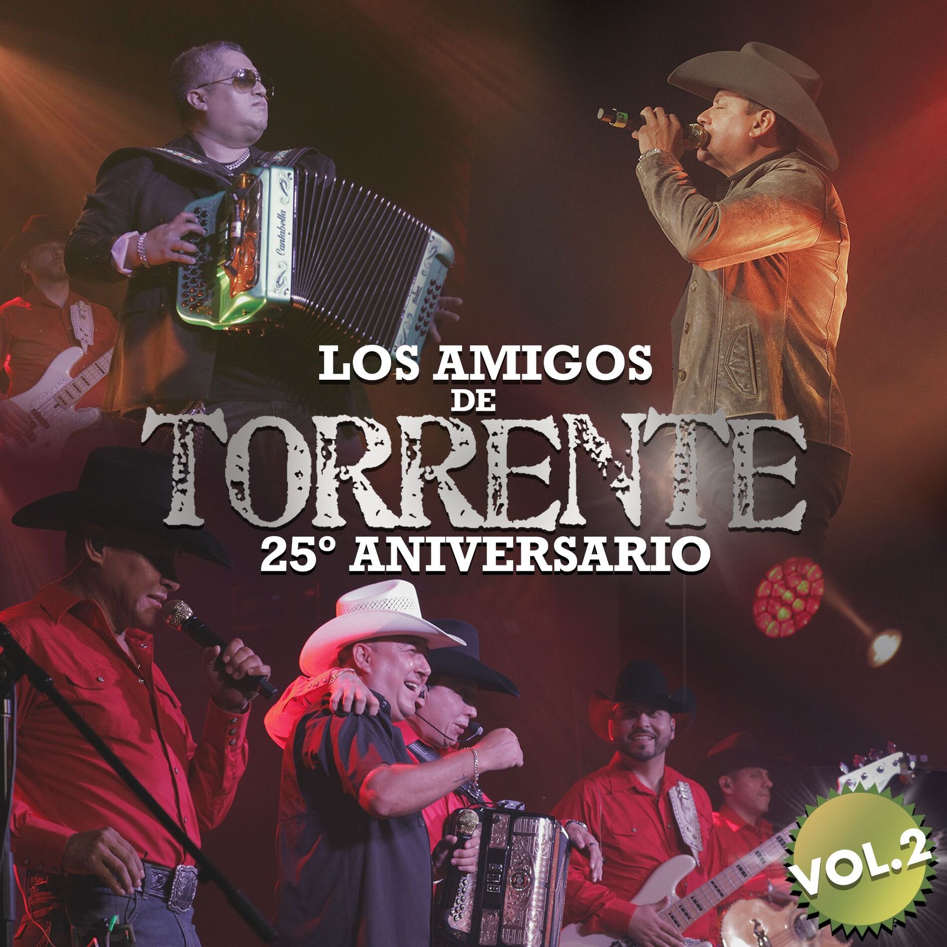 Album cover of Los Amigos de Torrente 25 Aniversario Vol. 2 (En Vivo)