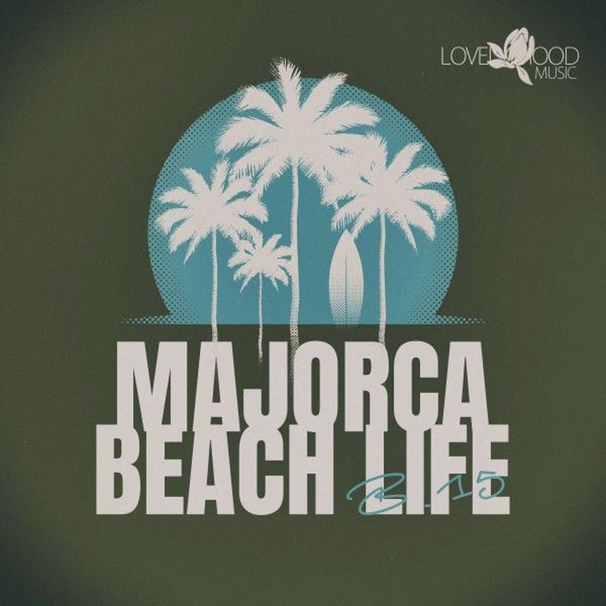 Album cover of Majorca Beach Life, B.15