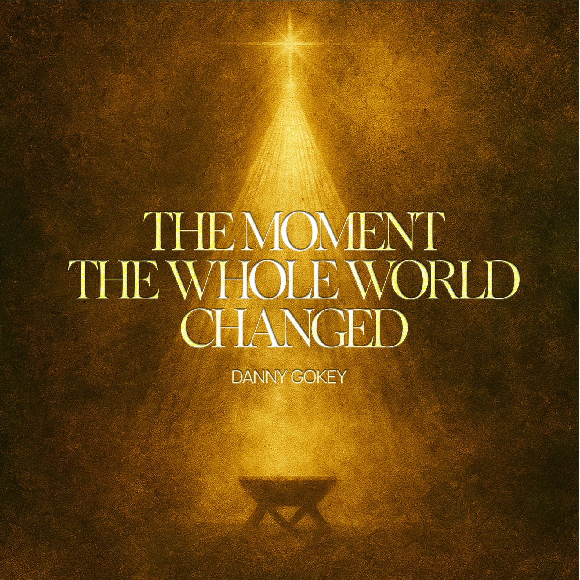 Album cover of The Moment The Whole World Changed