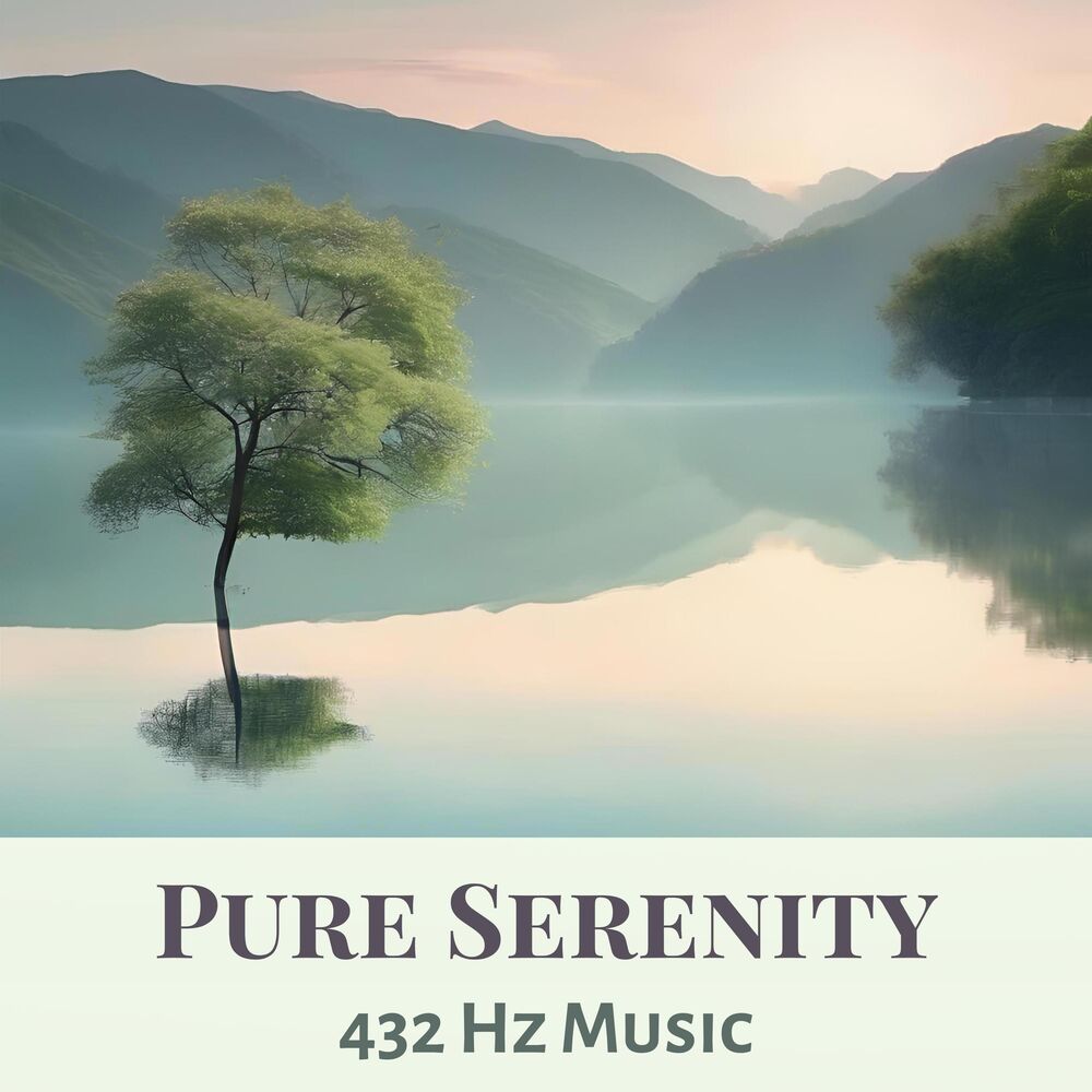 Picture of Pure Serenity 432 Hz Music