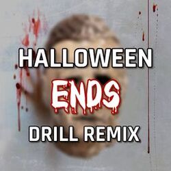 Halloween Ends (Drill Remix)