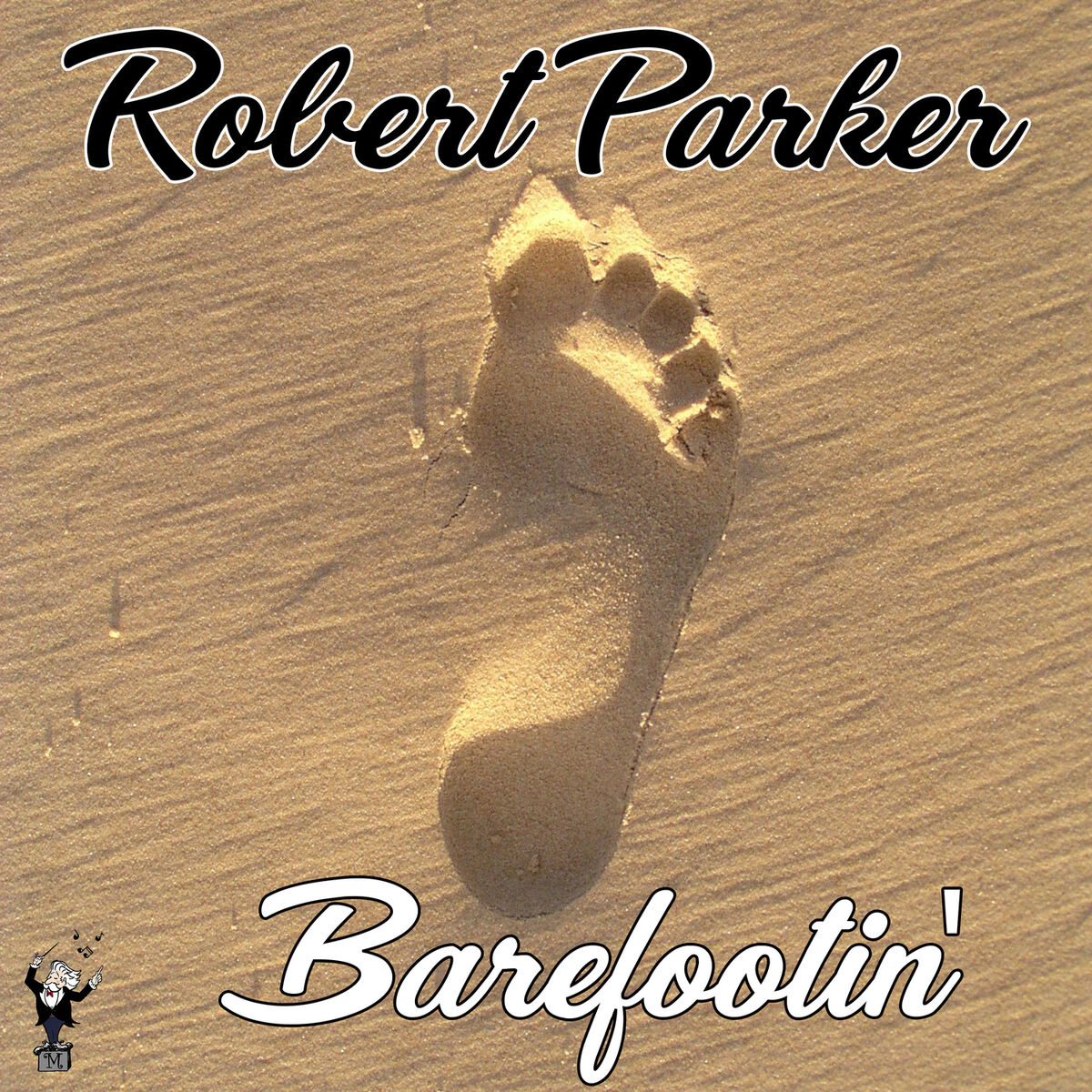 Album cover of Barefootin'