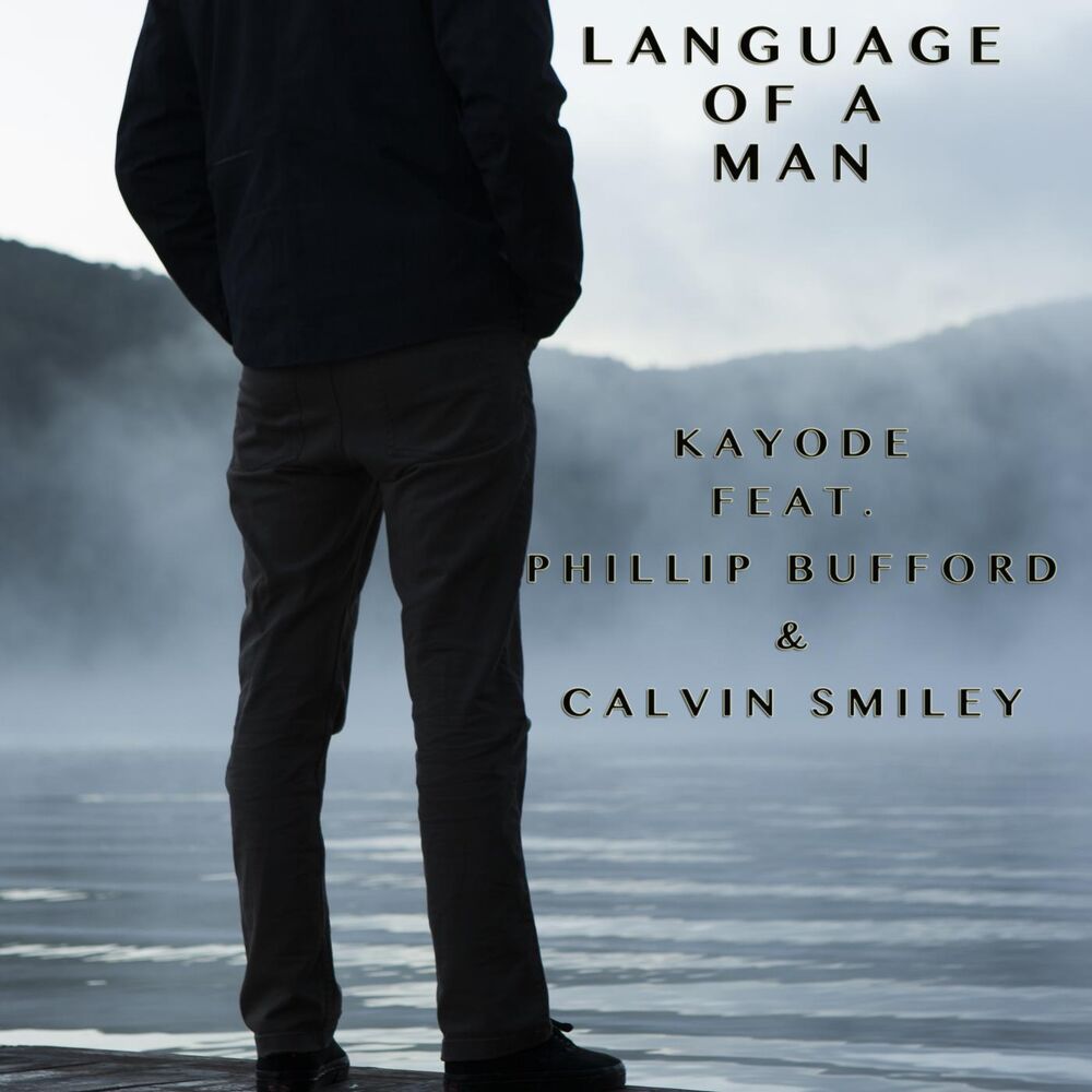 Picture of Language of a Man (feat. Phillip Bufford & Calvin Smiley)