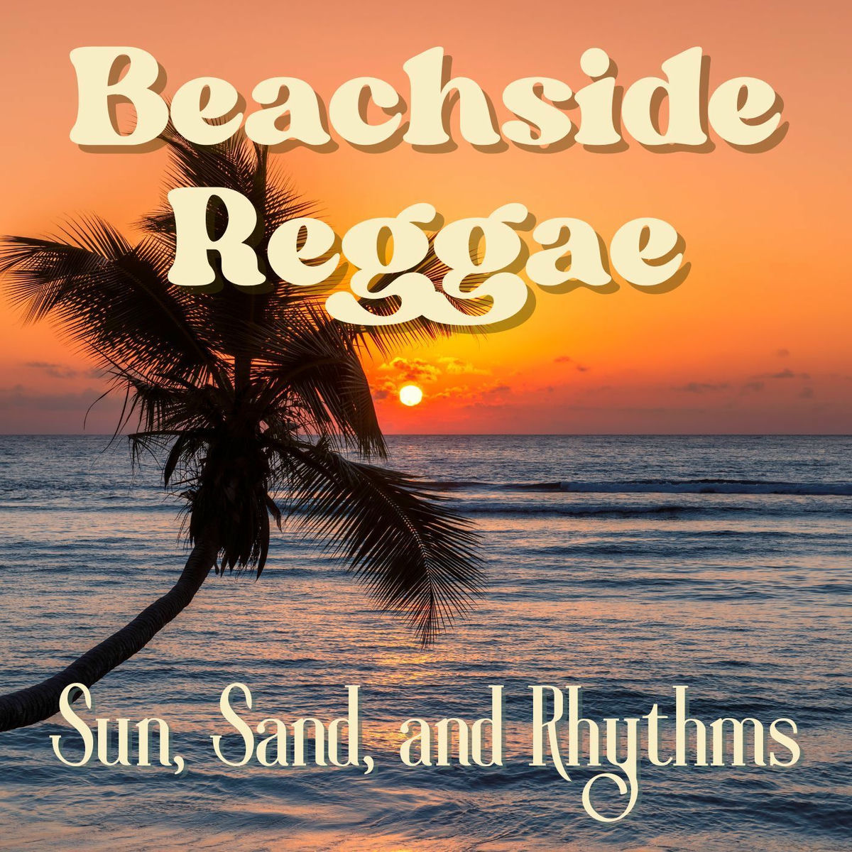 Album cover of Beachside Reggae: Sun, Sand, and Rhythms
