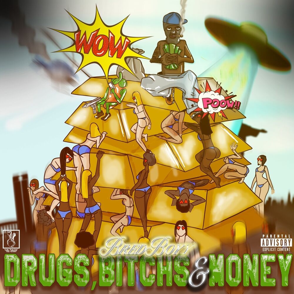 Picture of DRUGS, BITCHES & MONEY