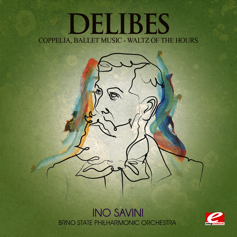 Picture of Delibes: Coppelia, Ballet Music – Waltz of the Hours (Digitally Remastered)