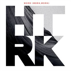 Cover of Work (Work, Work)