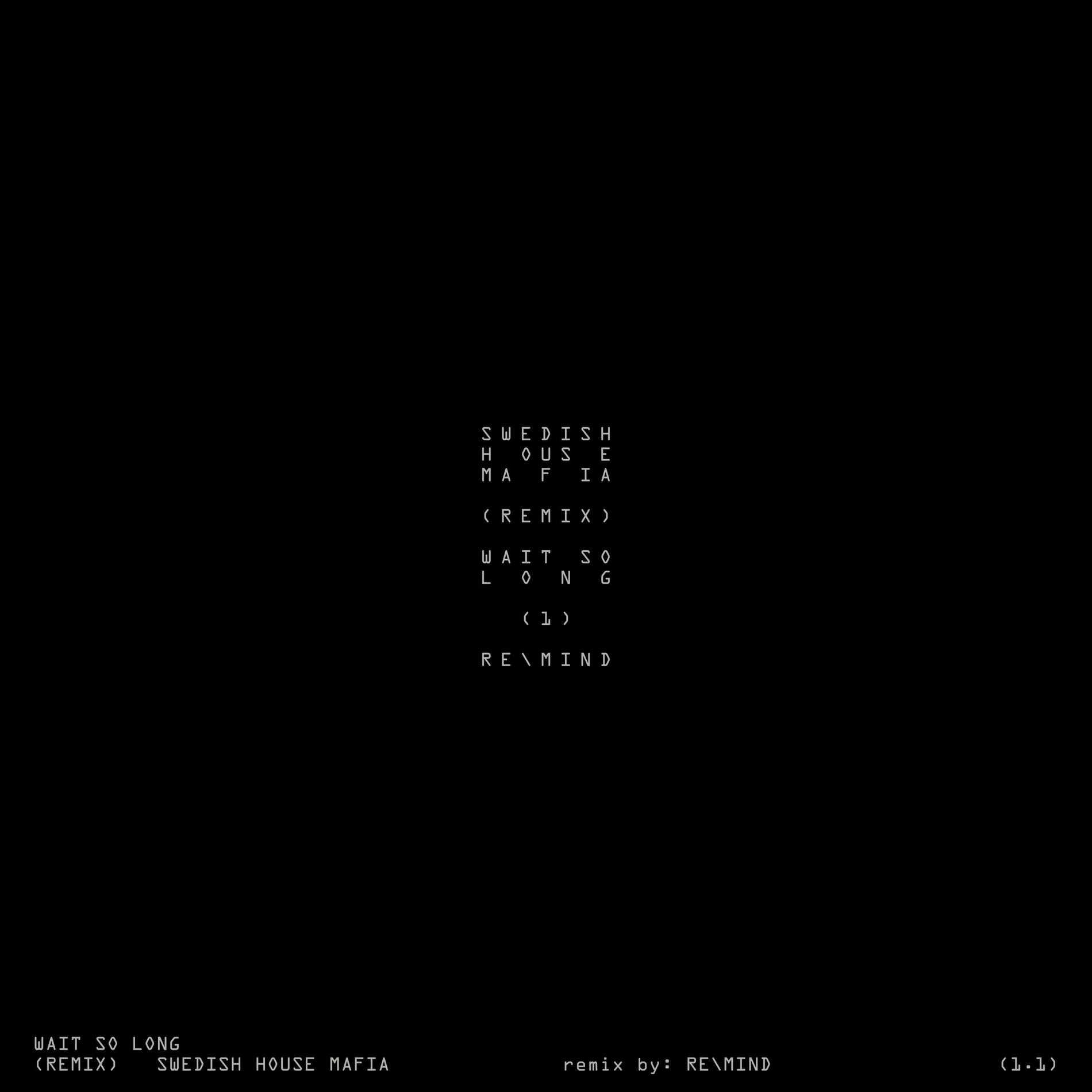 Album cover of Wait So Long (RE\MIND Remix)