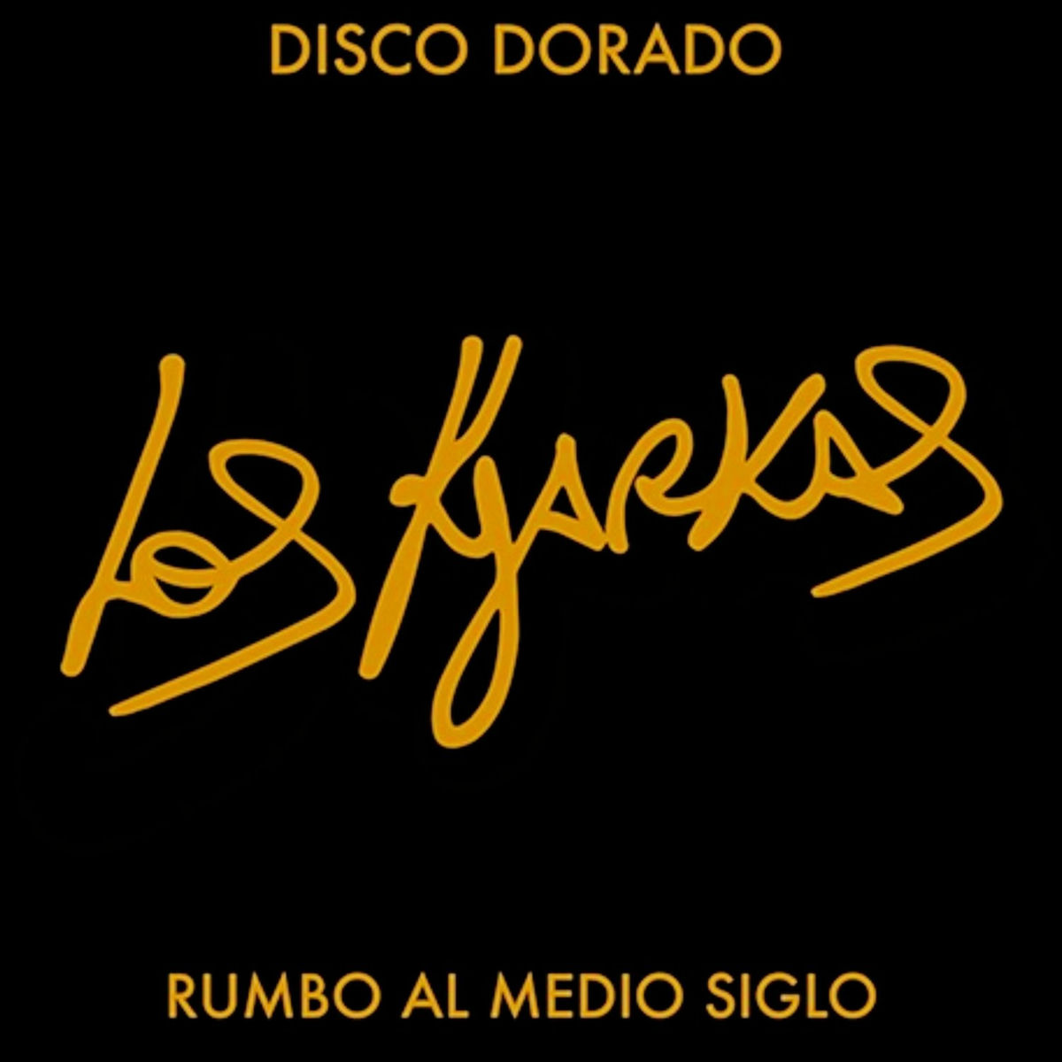 Album picture of Disco Dorado (Rumbo al Medio Siglo)
