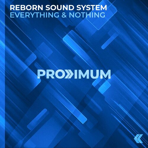 Reborn Sound System - Everything & Nothing (2025) Reborn Sound System - Everything & Nothing (2025)