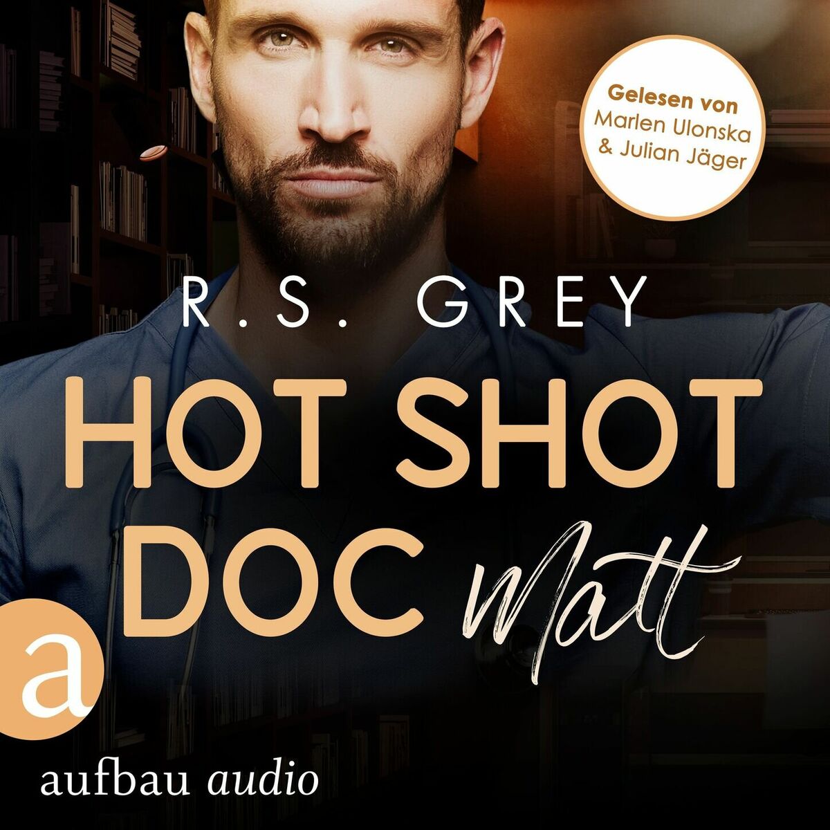 Album cover of Hot Shot Doc - Matt - Handsome Heroes, Band 2 (Ungekürzt)