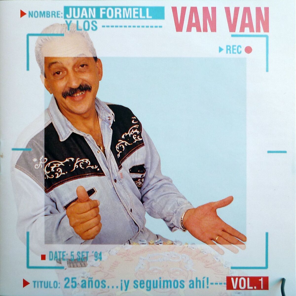 Album cover of 25 años… !y seguimos ahí¡ Vol. 1 (Remastered)