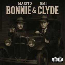 BONNIE & CLYDE (feat. EMI)