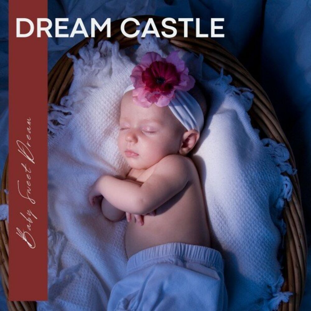 Picture of Dream Castle: Baby Lullaby Songs