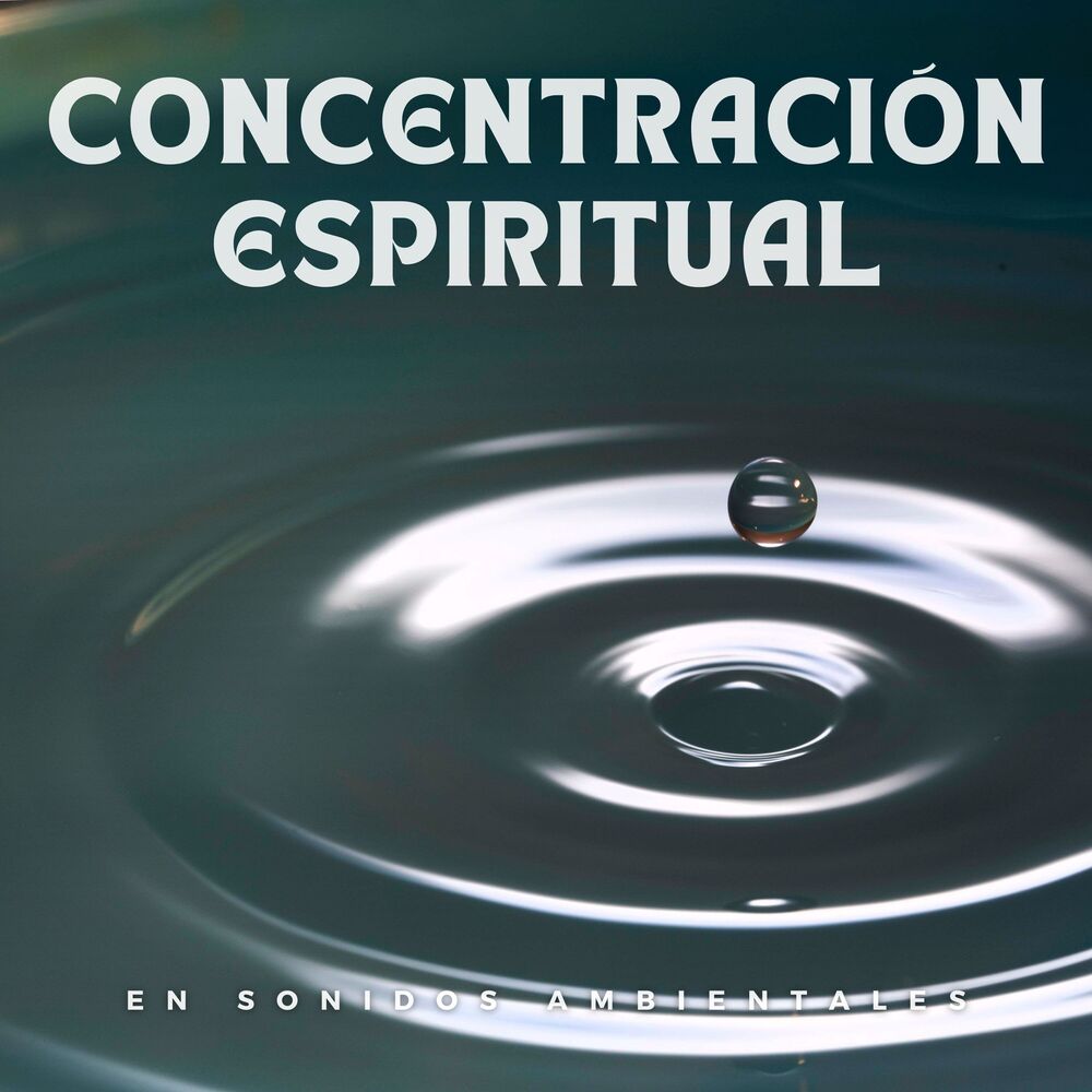 Picture of Concentración Espiritual En Sonidos Ambientales