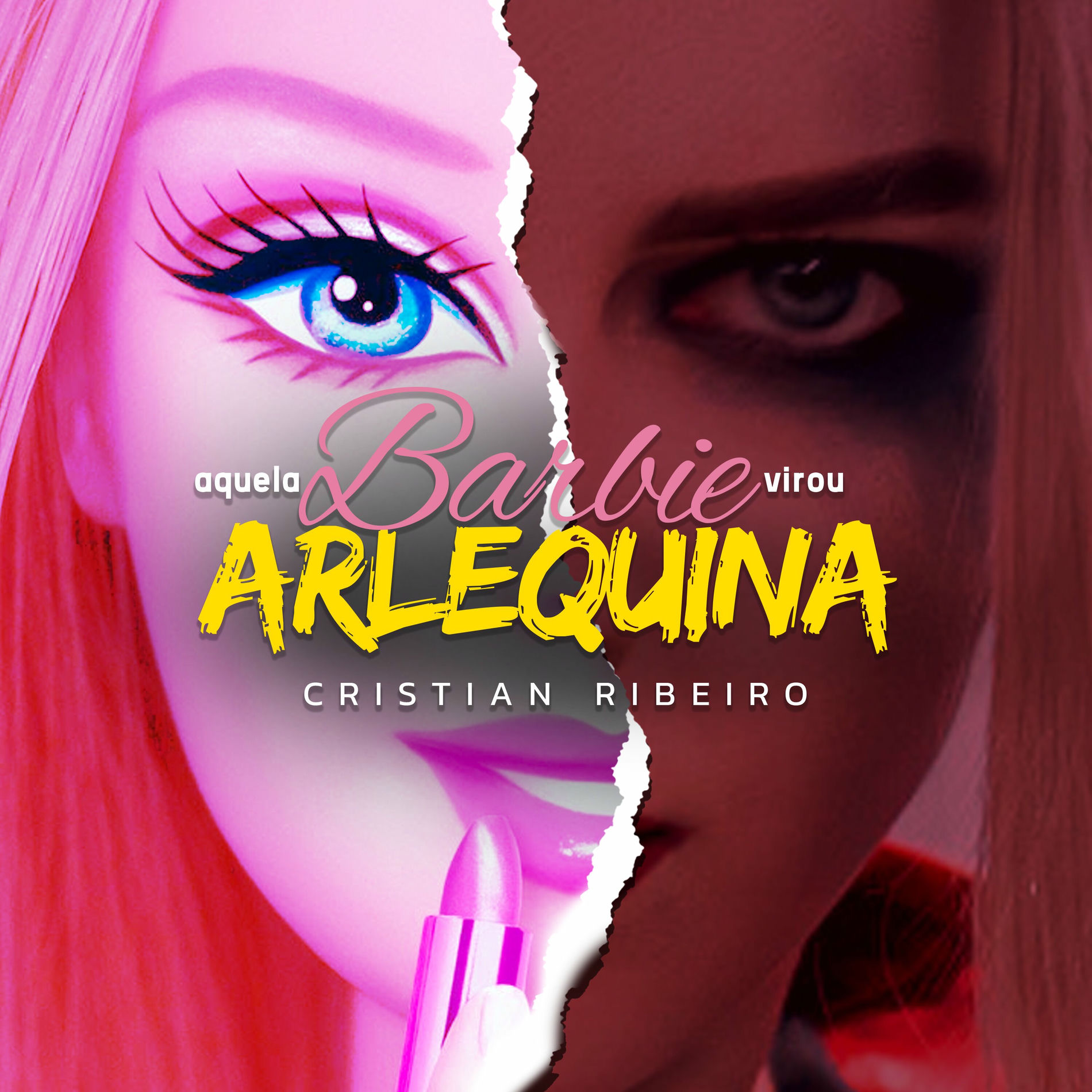 Album cover of Aquela Barbie Virou Arlequina