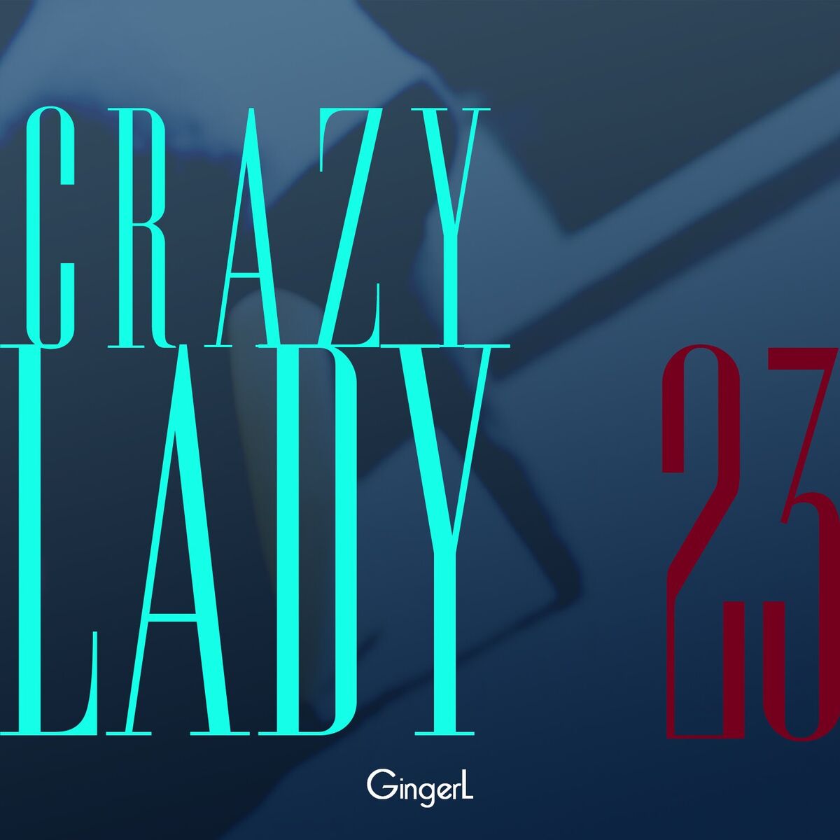 Album cover of Crazy Lady 23
