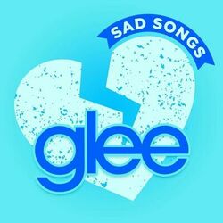 Cover of Glee Sad Songs