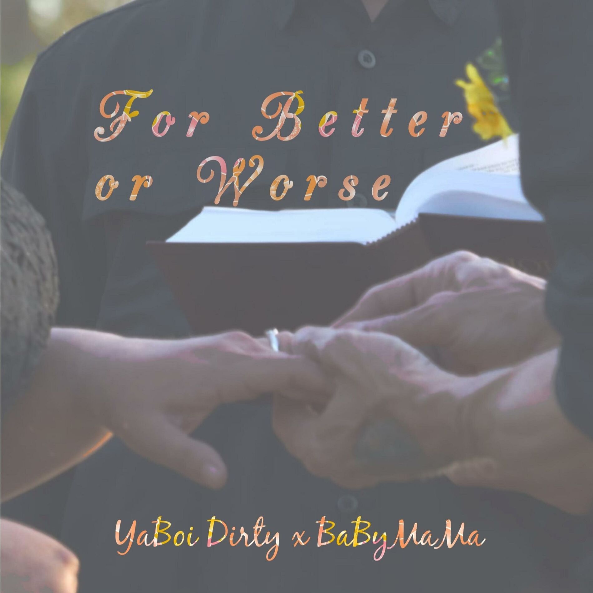 Album cover of For Better Or Worse