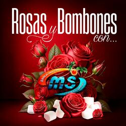 Cover of Rosas Y Bombones Con Banda MS