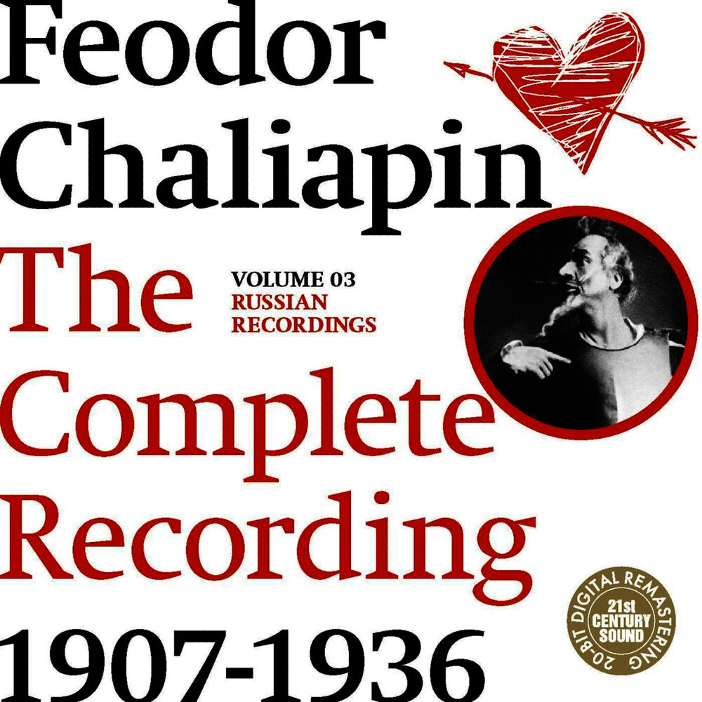 Picture of Chaliapin: the Complete Recordings 1907-1936 Volume 3. Russian Recordings