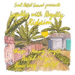 Cover of Loyalty With Royalty Riddim