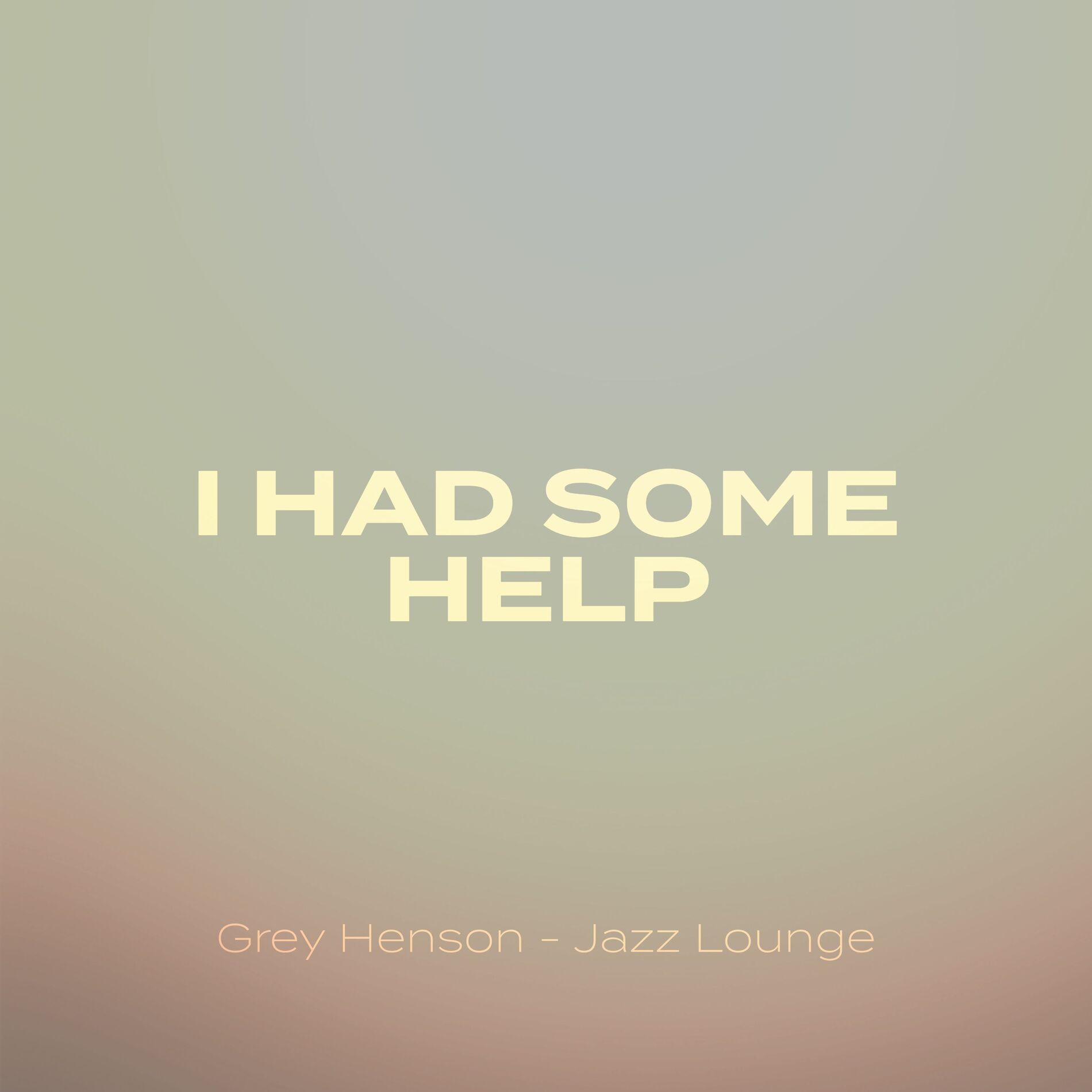 Album cover of I had some help