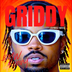 Cover of #GRIDDY (Vibez Mix)